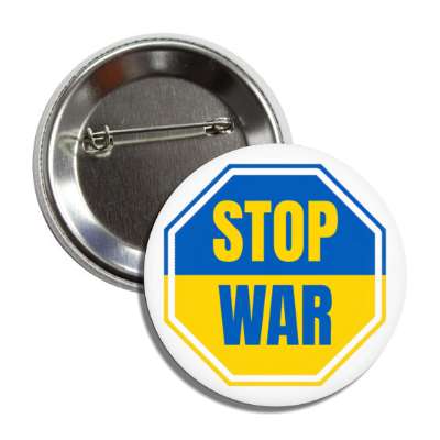 ukraine flag stop sign stop war white button