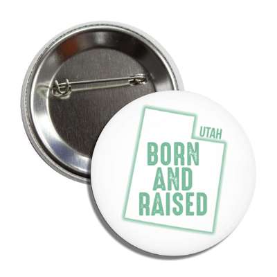 utah born and raised state outline button