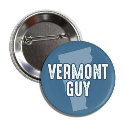 vermont guy us state shape button