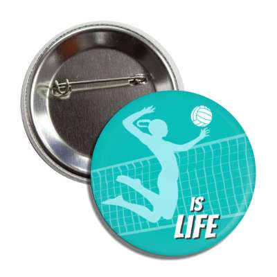 volleyball is life volleyball net player silhouette button
