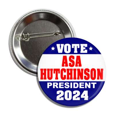 vote asa hutchinson president 2024 classic button