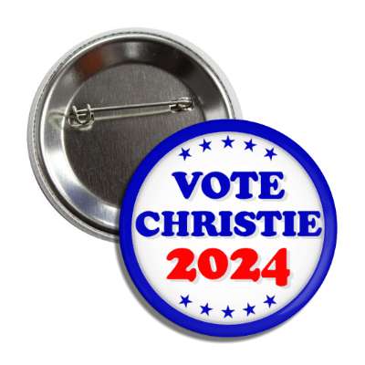 vote christie 2024 stars blue red white politics chris christie button