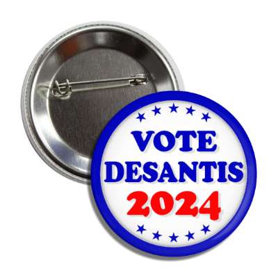 vote desantis 2024 blue stars border button
