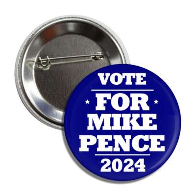 vote for mike pence 2024 bold blue stars button