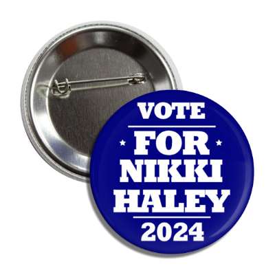 vote for nikki haley 2024 blue bold gop button