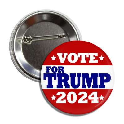 vote for trump 2024 red white stripe donald gop button