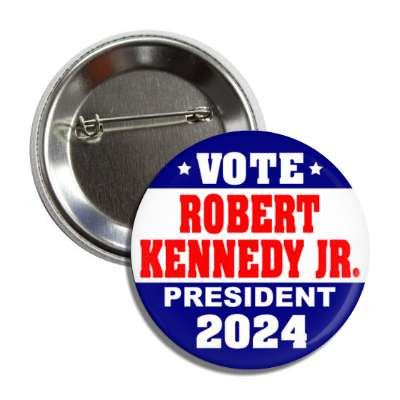 vote robert kennedy jr president 2024 red white blue political bold button