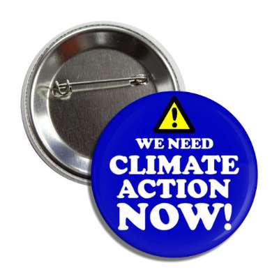 warning symbol we need climate action now blue button