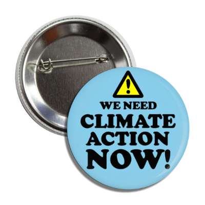 warning symbol we need climate action now sky blue button