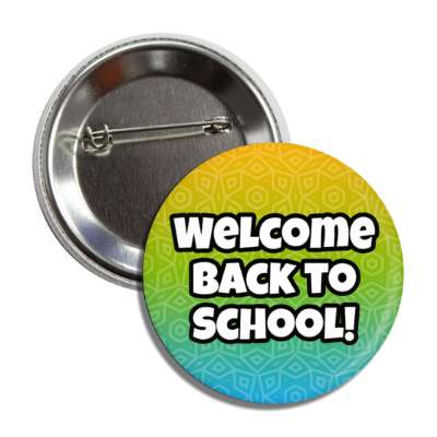 welcome back to school line patterns button