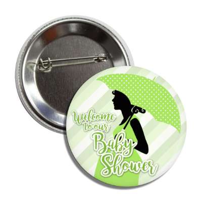 welcome to our baby shower green stripes pregnant woman silhouette button