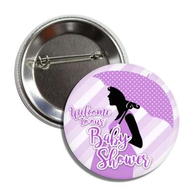 welcome to our baby shower purple stripes pregnant woman silhouette button