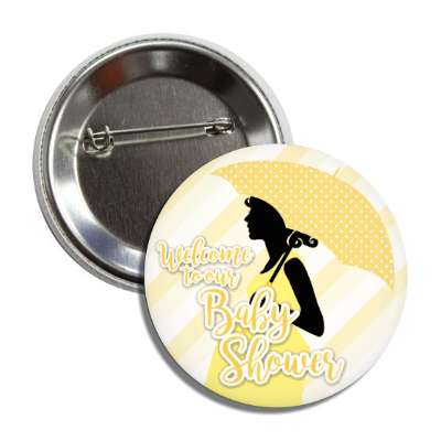 welcome to our baby shower yellow stripes pregnant woman silhouette button