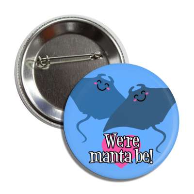 were manta be meant to manta rays button