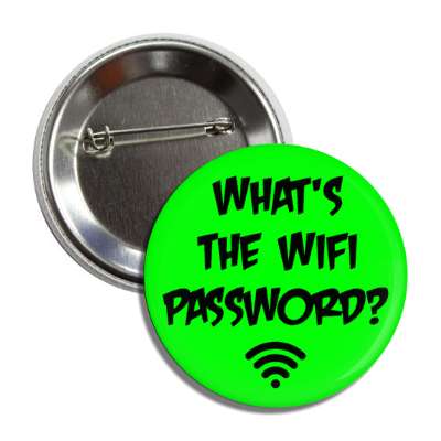 what's the wifi password green button