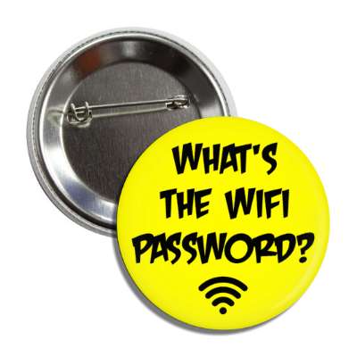 whats the wifi password yellow button