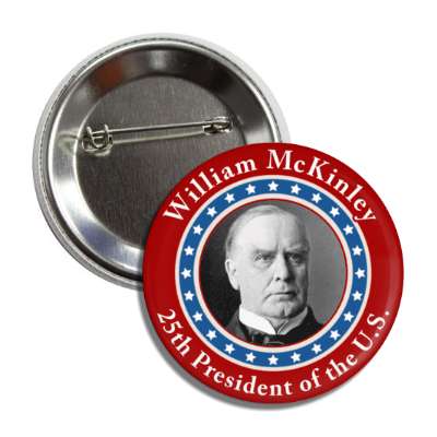 william mckinley twenty fifth president of the us button