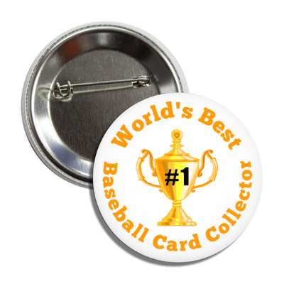 worlds best baseball card collector number one gold trophy button