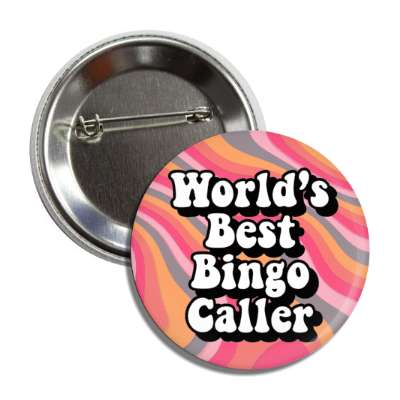 worlds best bingo caller button