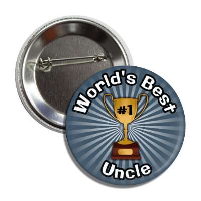 worlds best uncle trophy number one button