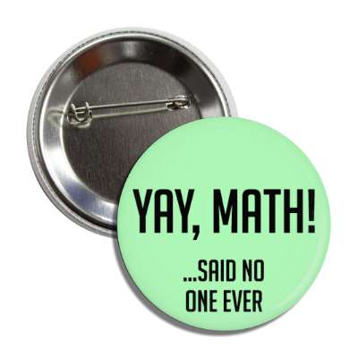 yay math said no one ever button