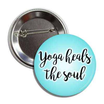 yoga heals the soul button