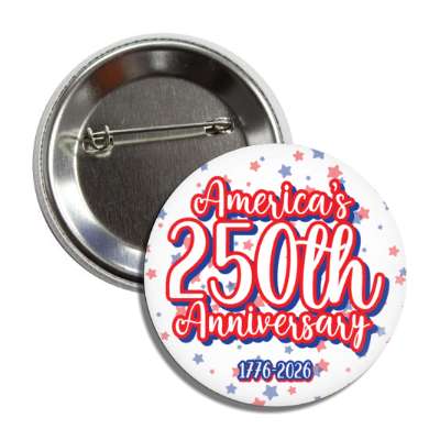 americas 250th anniversary 1776 to 2026 red blue stars button