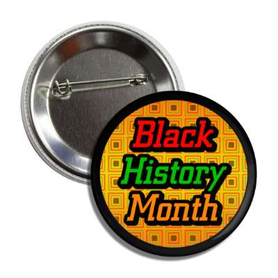 black history month stylized square patterns button
