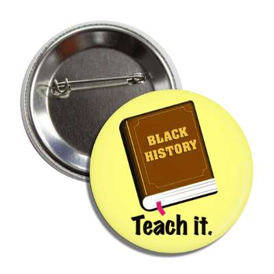 black history teach it book yellow button