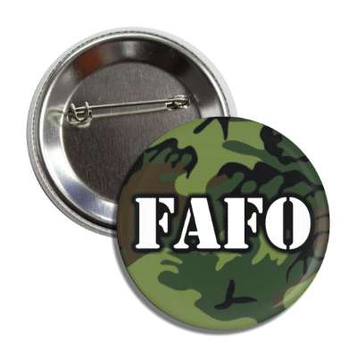 fafo meme acronym black white camouflage button