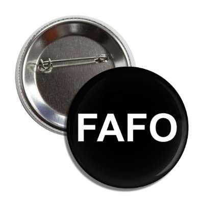fafo meme acronym black white button