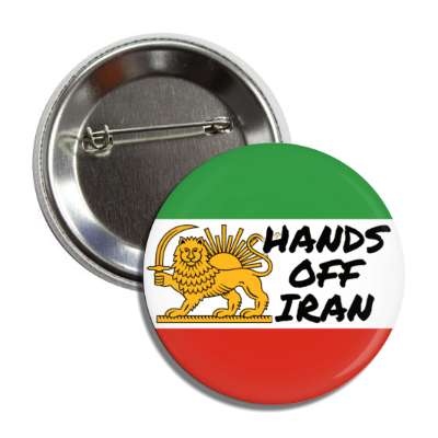 hands off iran lion and sun flag symbol peace button