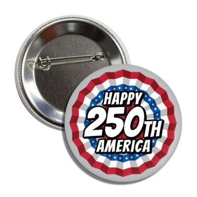 happy 250th america red white blue button