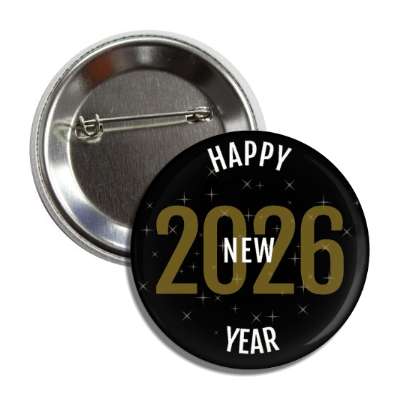 happy new year 2026 black gold white button