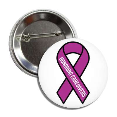 honoring caregivers plum awareness ribbon button