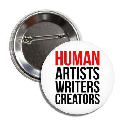 human artists writers creators against generated art button