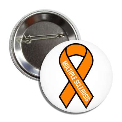 multiple sclerosis orange awareness ribbon button