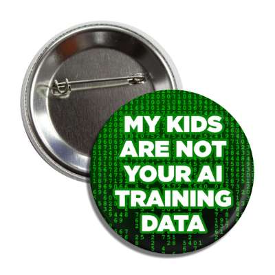 my kids are not your ai training data button