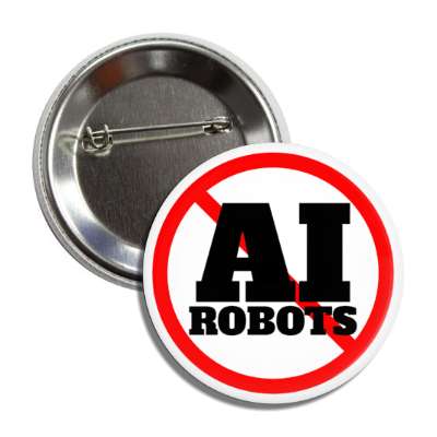 red slash ai robots against artificial intelligence automation button