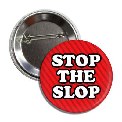 stop the slop red white bold artifical intelligence fake button