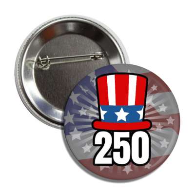 uncle sam tophat 250 button