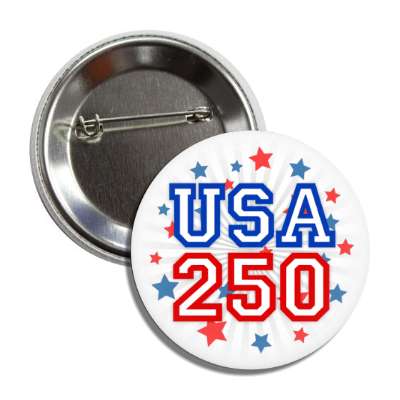 usa 250 stars red white blue anniversary button