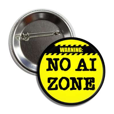 warning no ai zone button