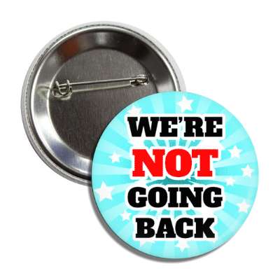 were not going back kamala harris 2024 rays stars aqua button
