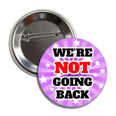 were not going back kamala harris 2024 rays stars purple button