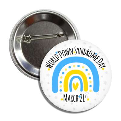world down syndrome day march 21st button