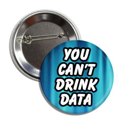 you cant drink data protest data center taking water button