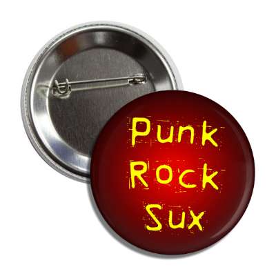 punk rock sux button
