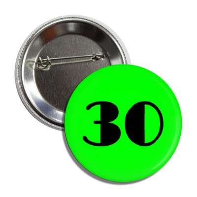 30 green button