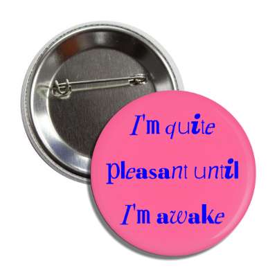 i am pleasant button